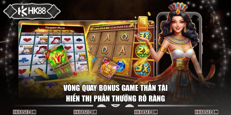 Vòng quay bonus game Thần Tài hiển thị phần thưởng rõ ràng